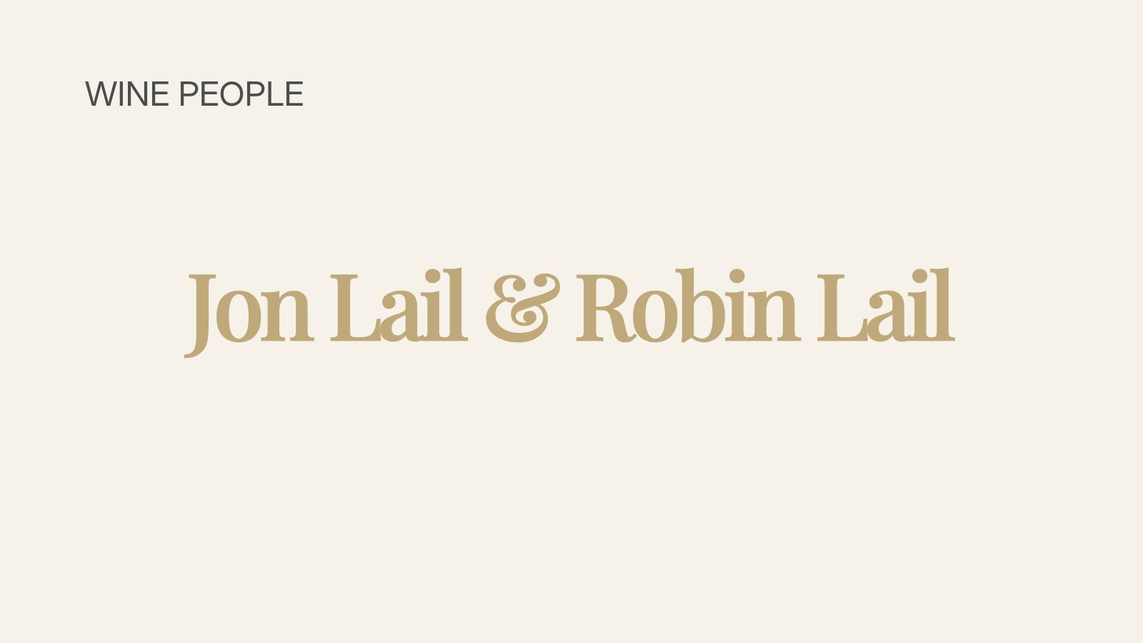 Lail Vineyards — Jon Lail & Robin Lail