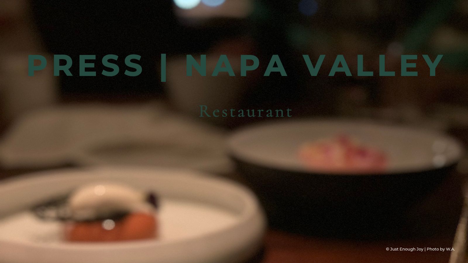 Press Napa Valley restaurant dessert plate and wine pairing at St. Helena, Napa Valley – photo by Just Enough Joy