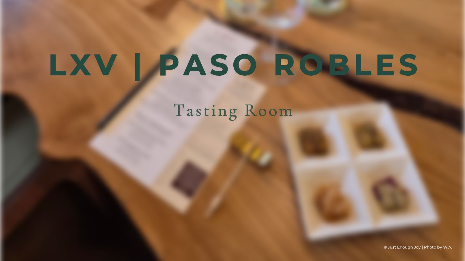 LXV Tasting Bar in Paso Robles featuring LXV Wine spice pairing tasting experience
