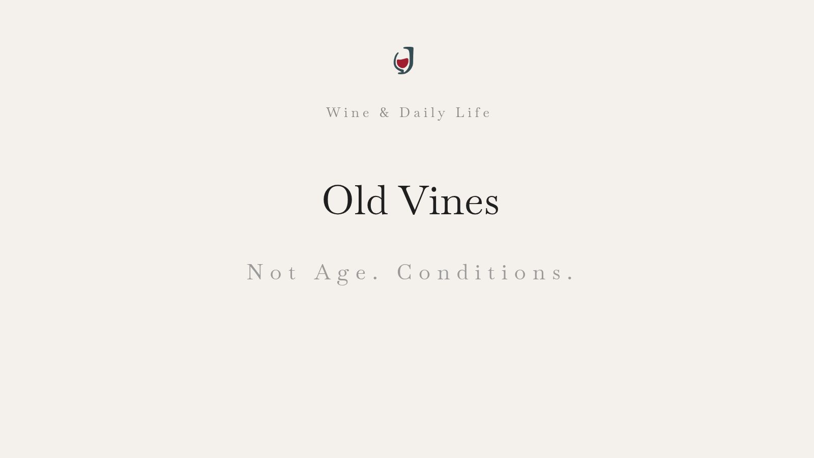 Old Vines 올드 바인의 의미와 조건을 설명하는 와인 개념 이미지