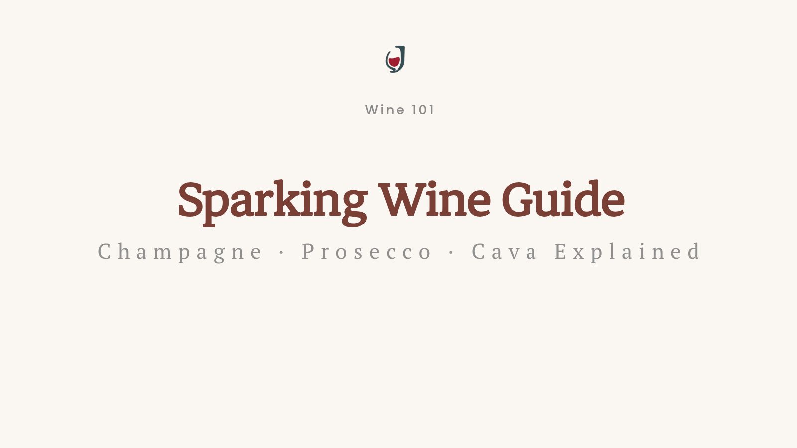 Sparkling wine guide image explaining Champagne Prosecco and Cava