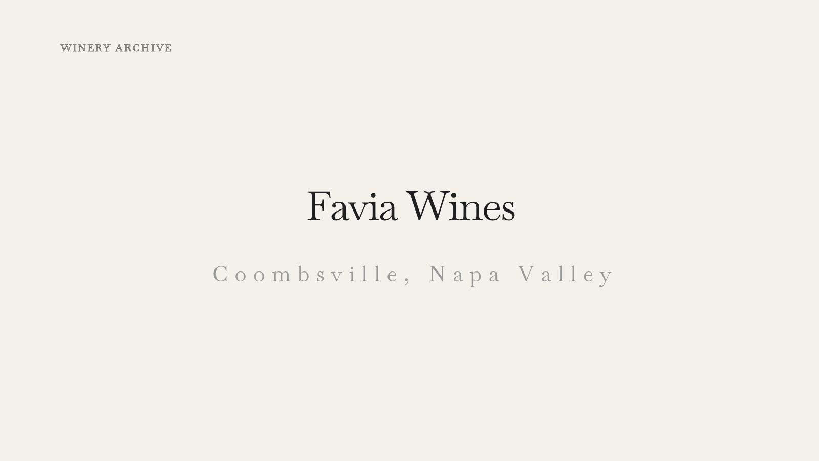 Favia Wines 와이너리 아카이브 타이틀 이미지, Coombsville Napa Valley